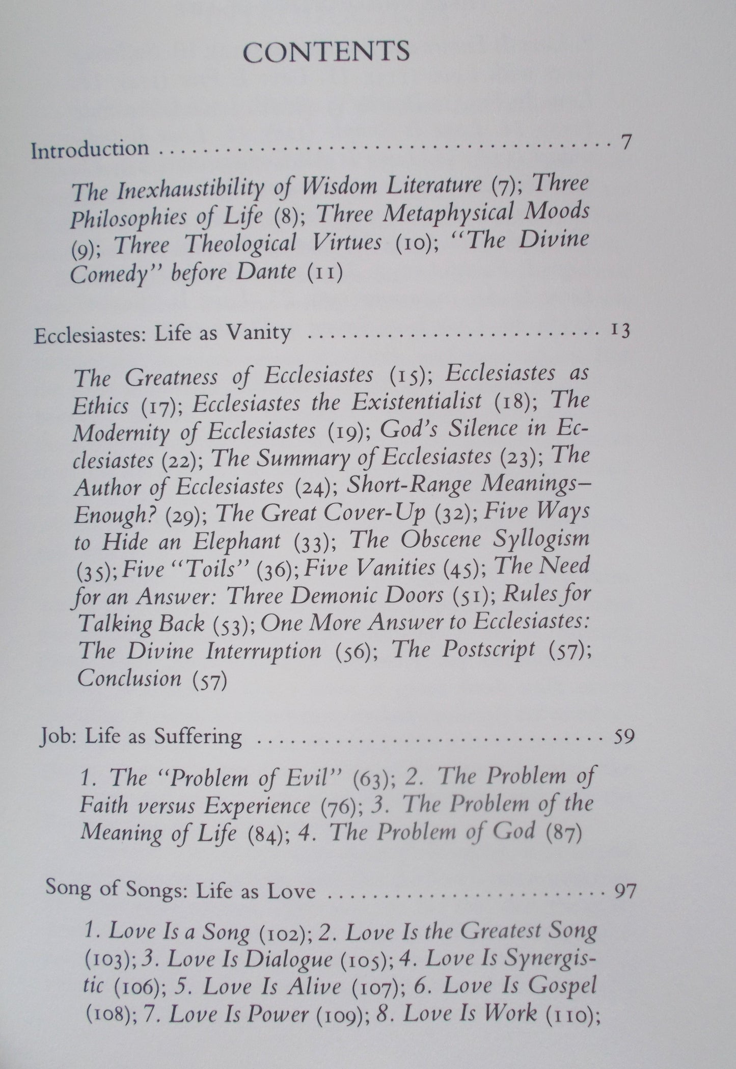 Three Philosophies of Life: Ecclesiastes- Vanity, Job- Suffering ,  Song of Songs- Love