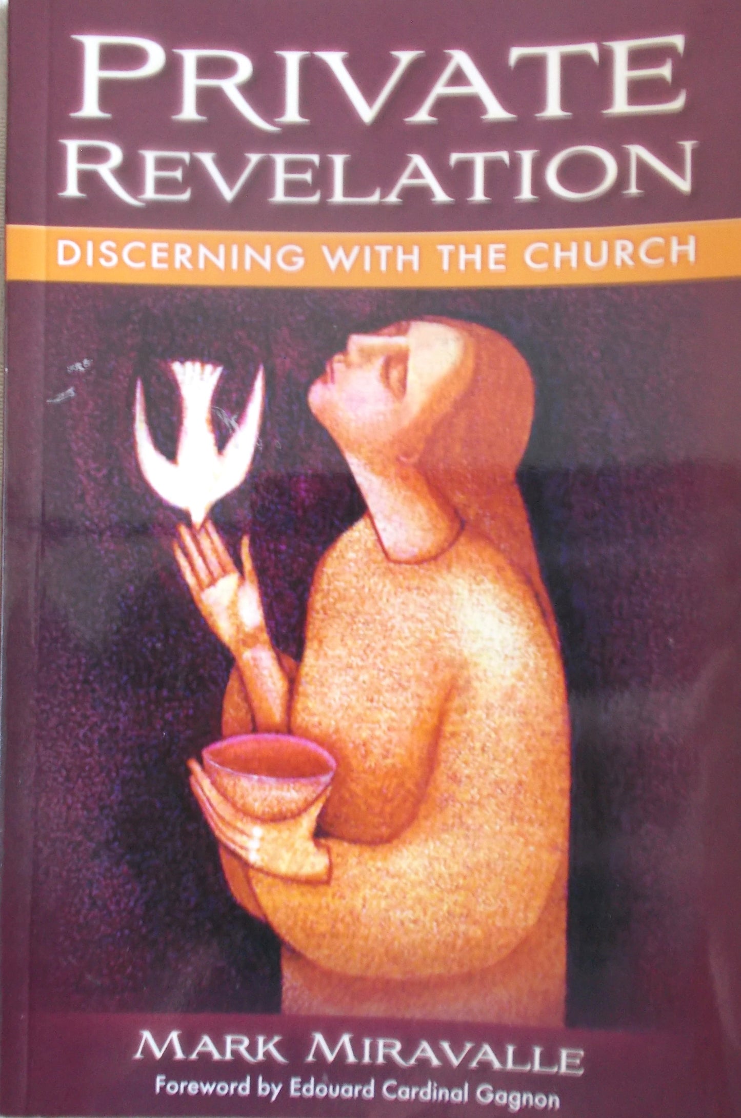 Private Revelation - Discerning with the Church