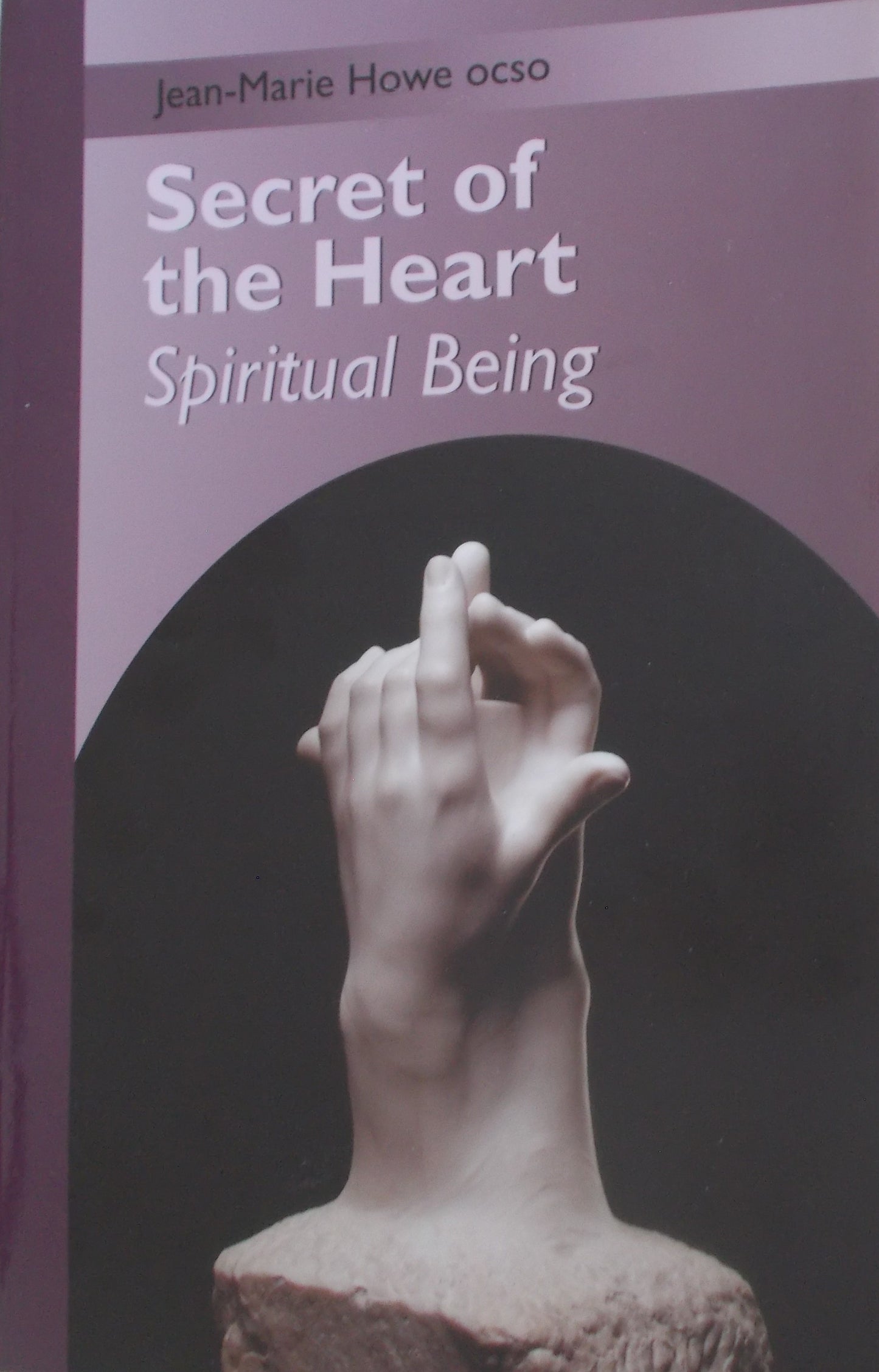 Secret of the Heart - Spiritual Being
