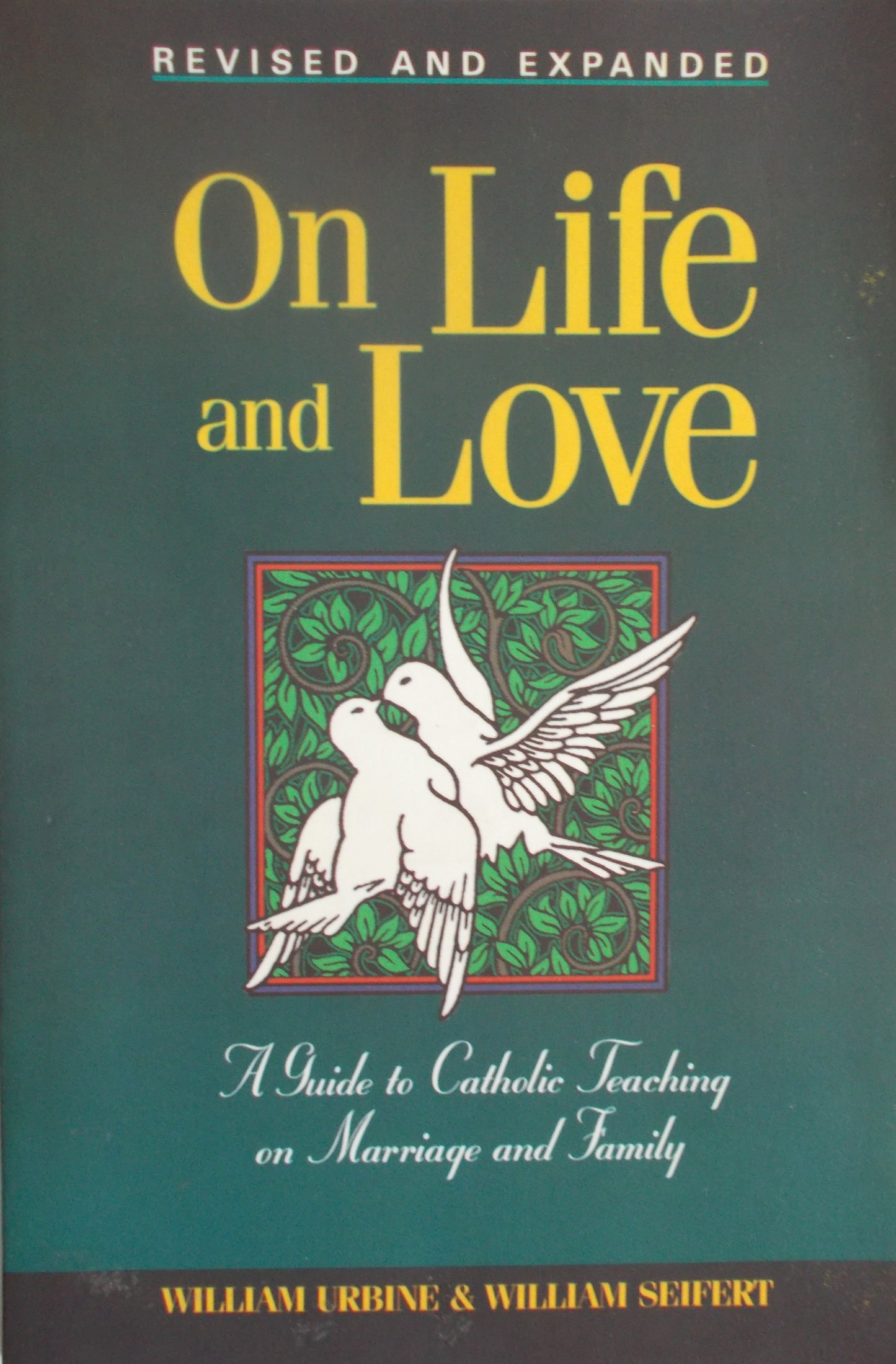 On Life and Love - Revised and Expanded
