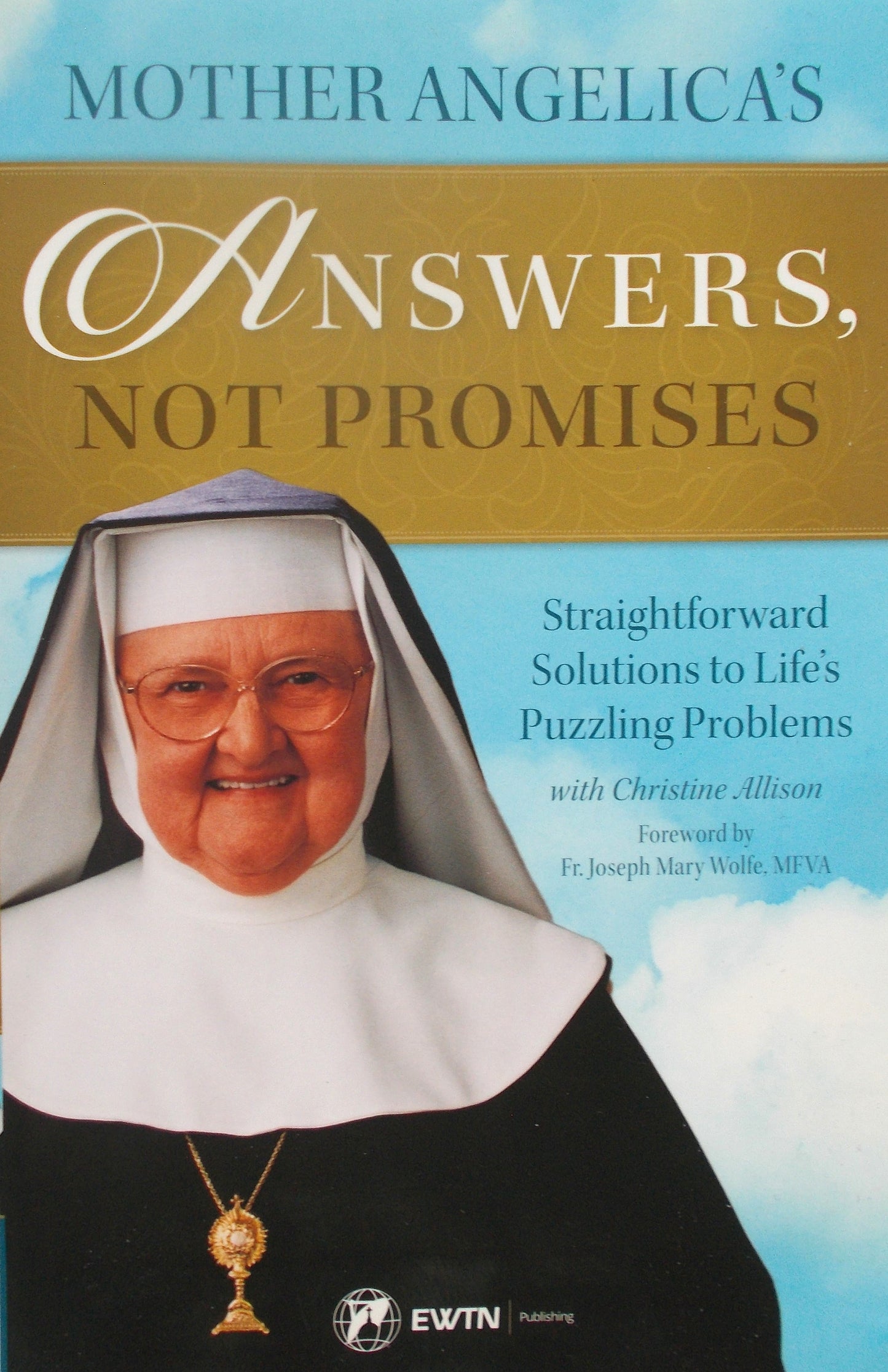 USED - Mother Angelica's Answers, Not Promises