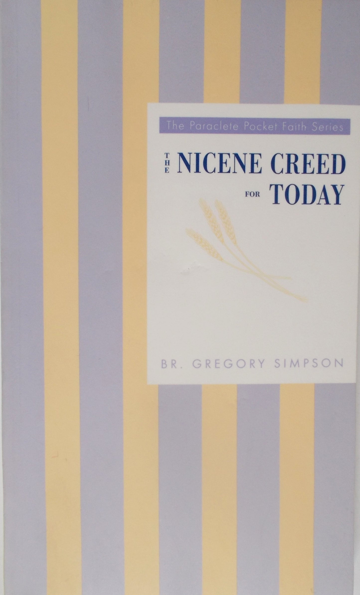 The Nicene Creed for Today