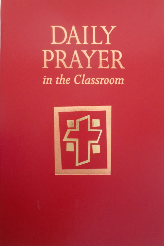 Daily Prayer in the Classroom : Interactive Daily Prayer