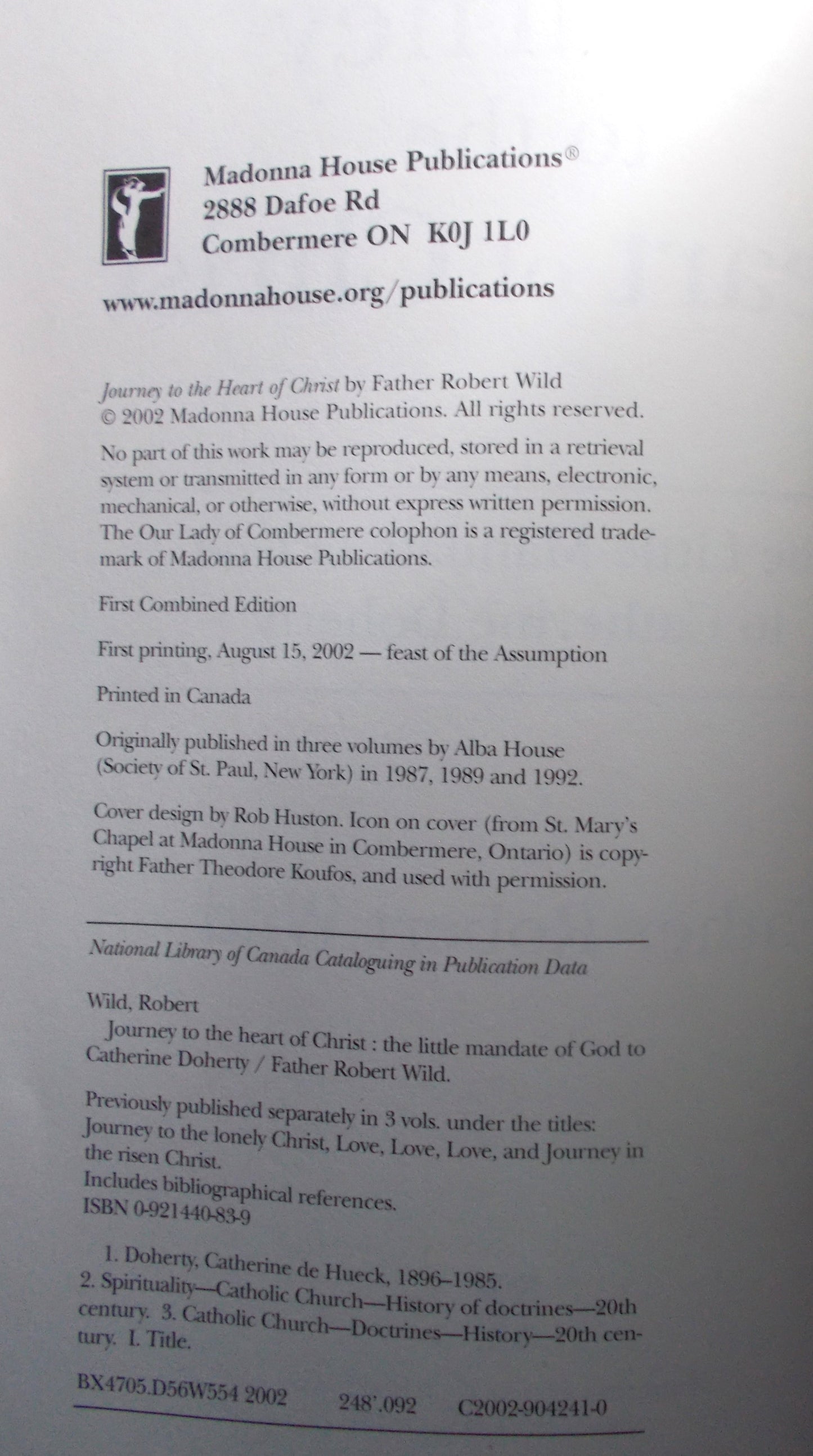 Journey to the Heart of Christ : The Little Mandate of God to Catherine Doherty- 3 books in 1