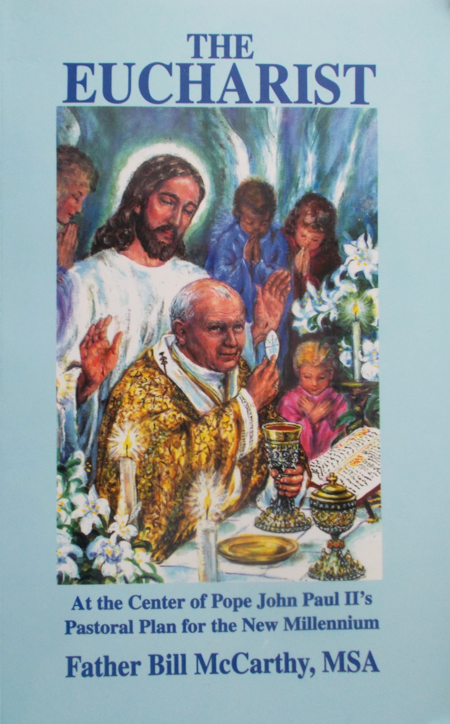 The Eucharist