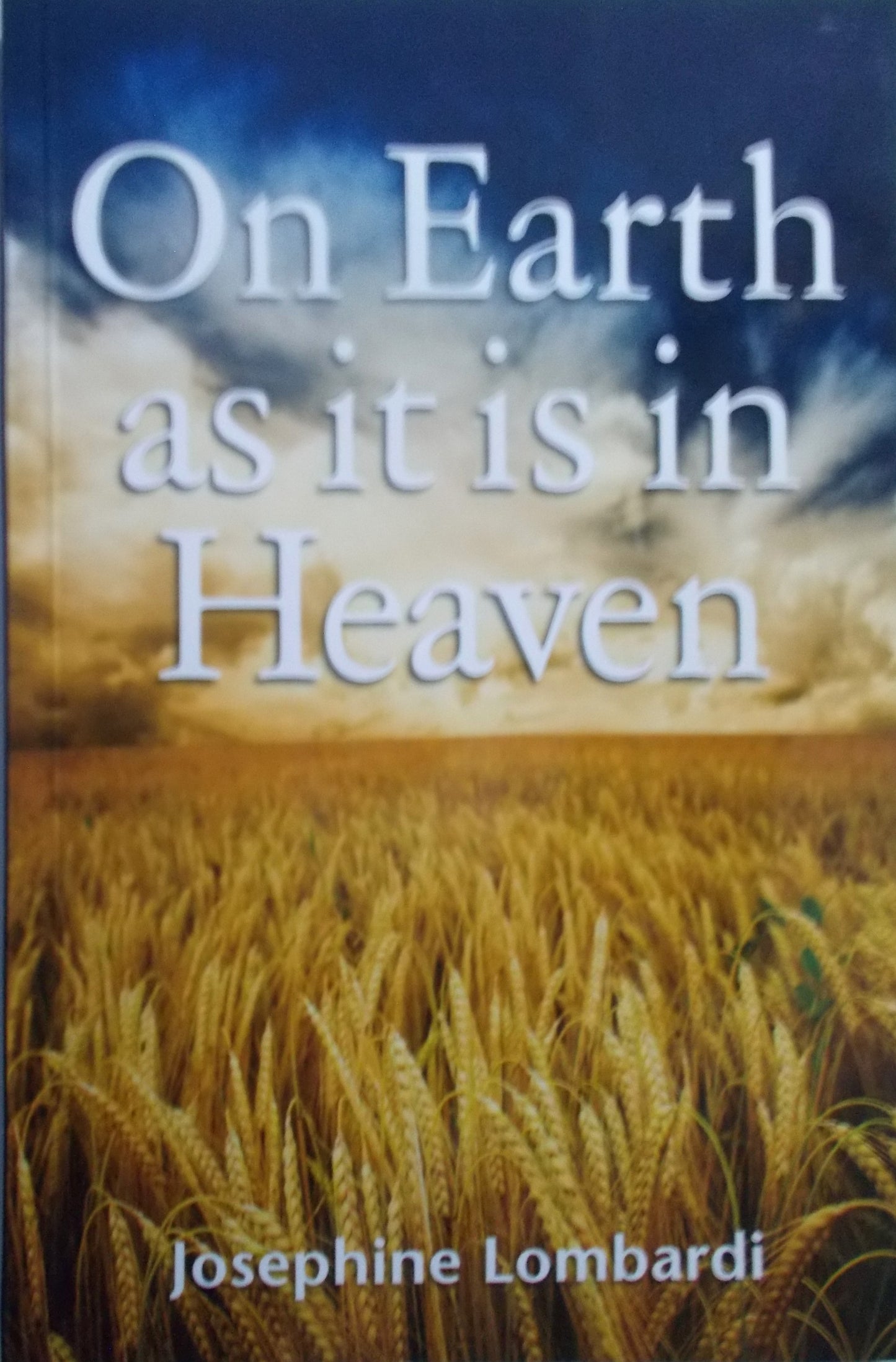On Earth as it is in Heaven (Lord's Prayer)