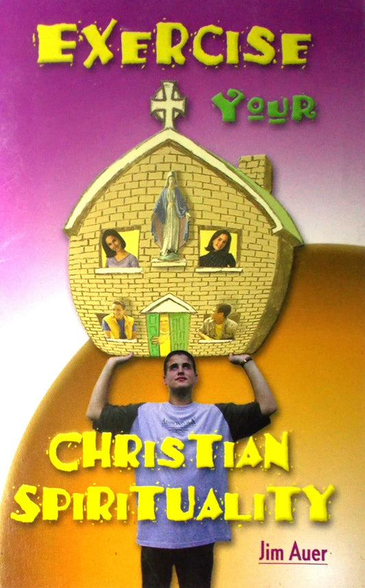 Exercise Your Christian Spirituality Booklet