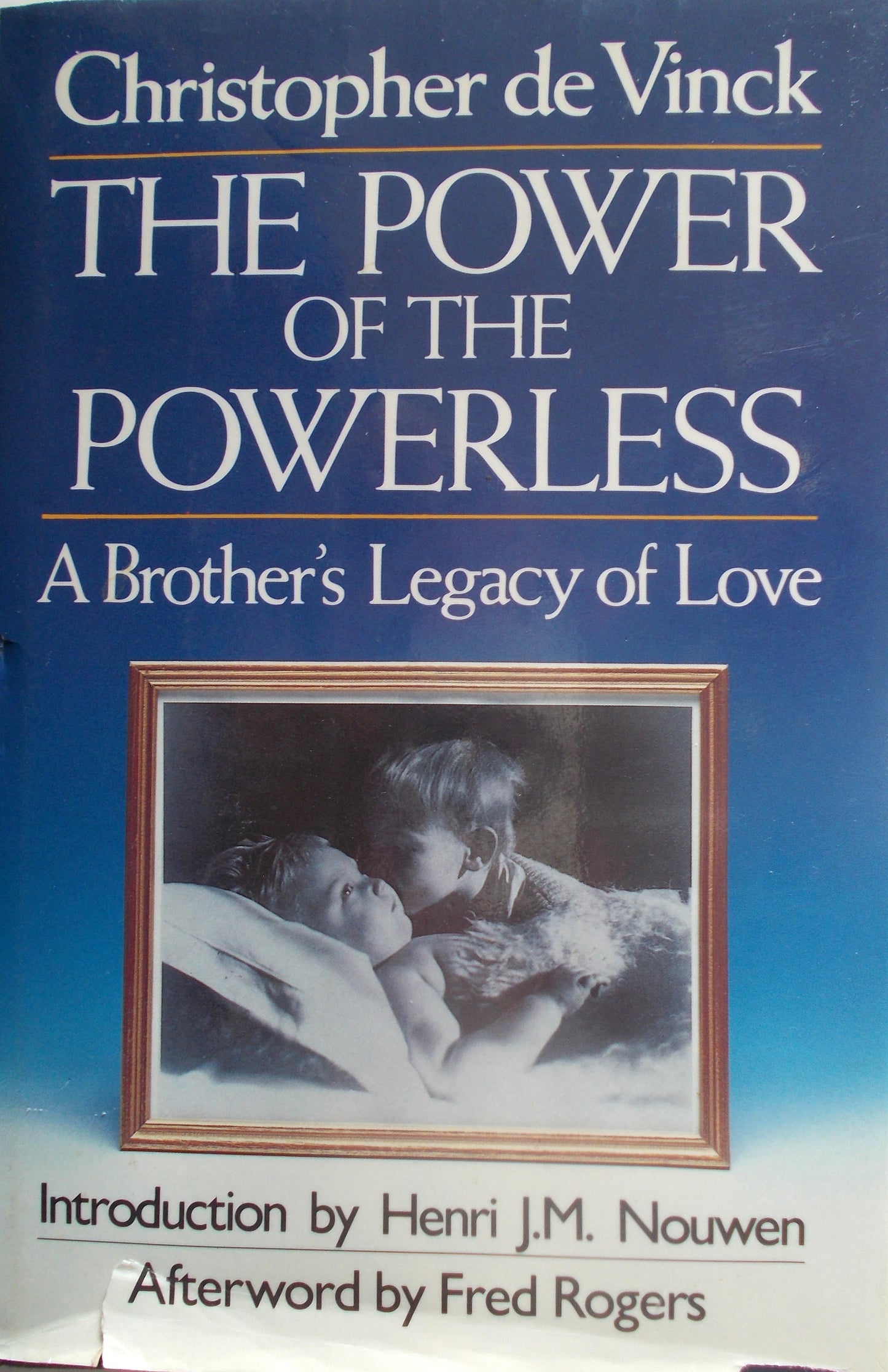 Used - The Power of the Powerless: A Brother's Legacy of Love