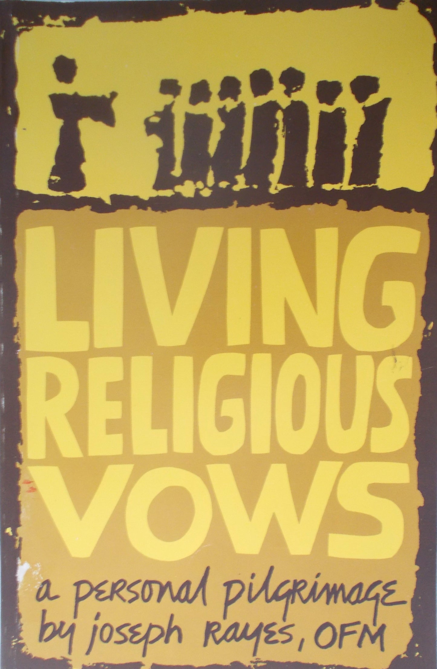Used - Living Religious Vows : A Personal Pilgrimage