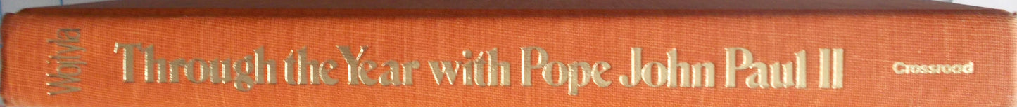 Used -Through the Year with Pope John Paul II : Readings for Every Day of the Year - hardcover