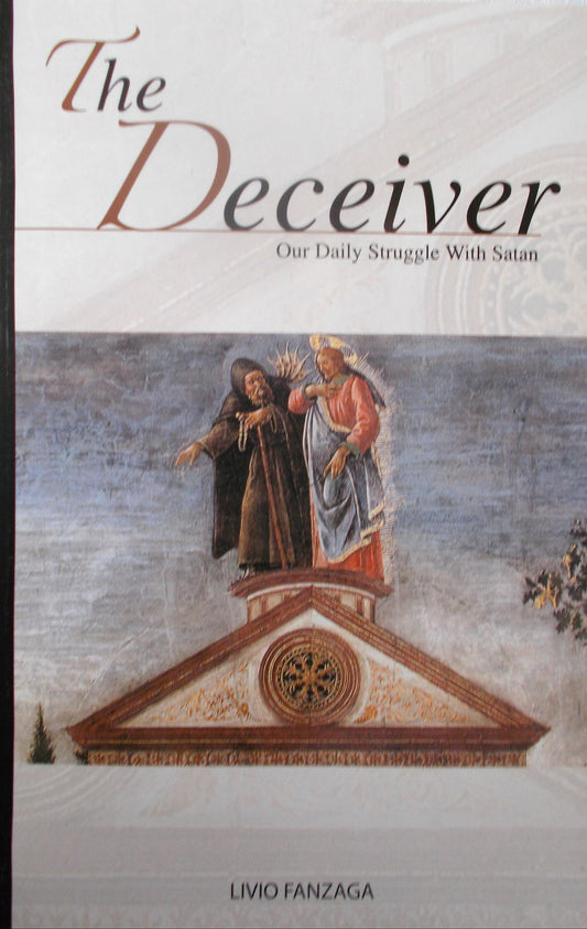 The Deceiver: Our Daily Struggle with Satan