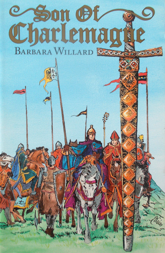 Son of Charlemagne - Living History Library - Ages 10 +