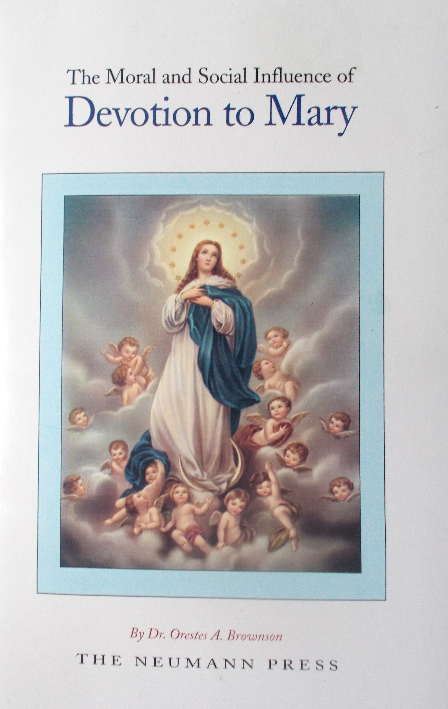 The Moral and Social Influence of Devotion to Mary