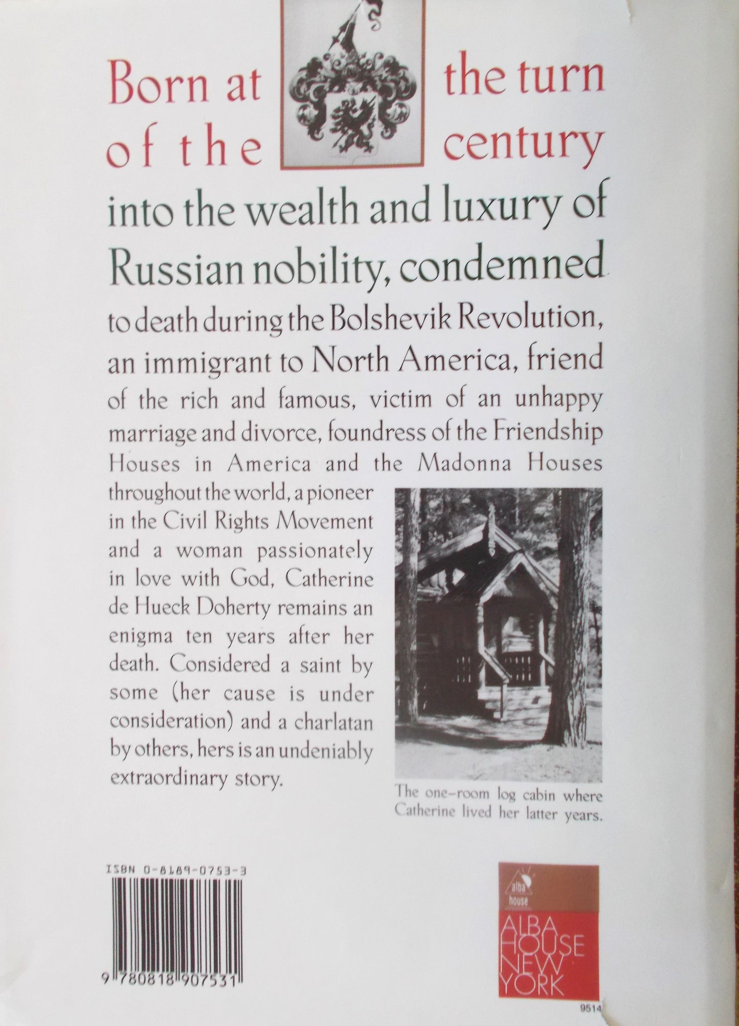 They Called Her The Baroness: The Life of Catherine de Hueck Doherty - hardcover