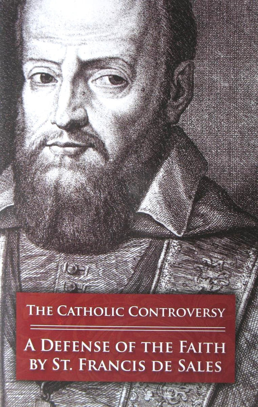 Catholic Controversy: A Defense of the Faith