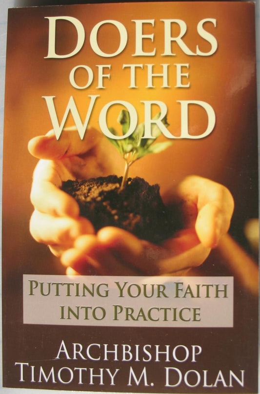 Doers of the Word - Putting your Faith into Practice