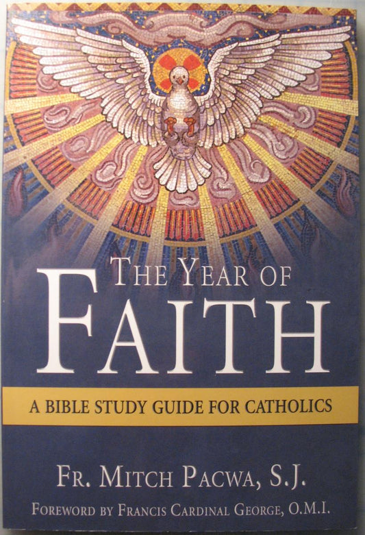 Year of Faith - A Bible Study Guide for Catholics