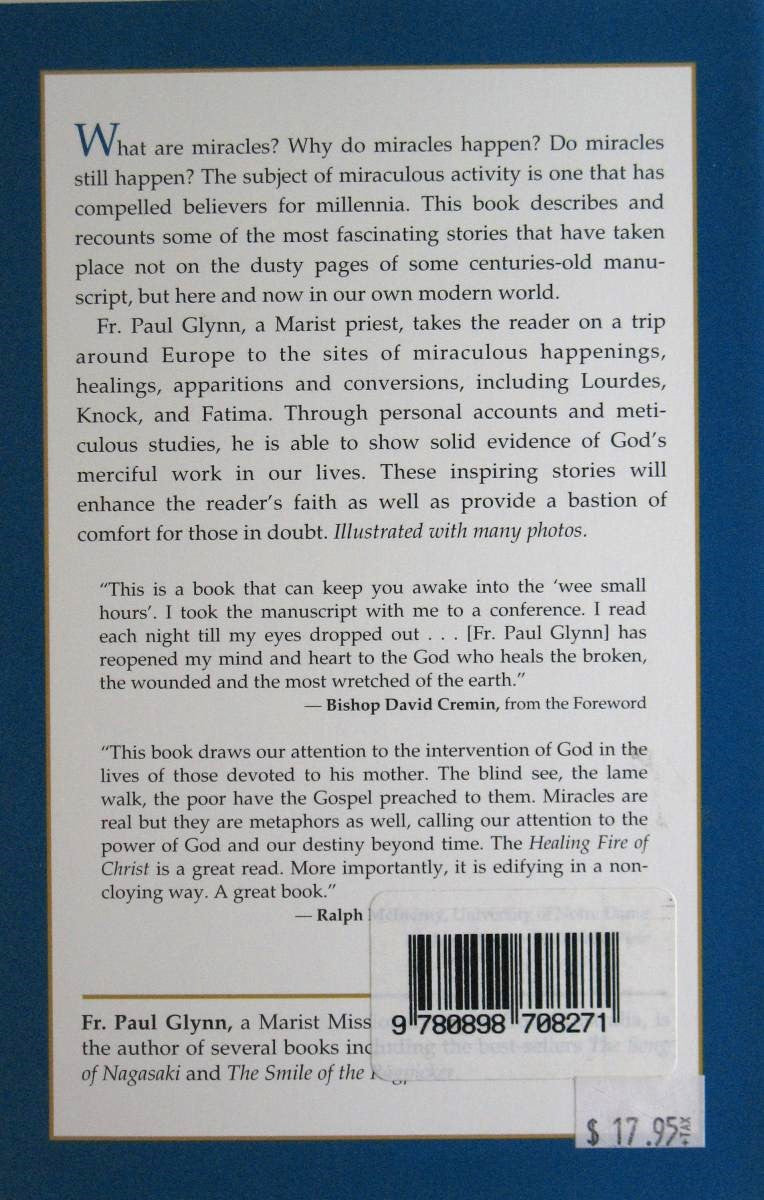 Healing Fire of Christ Reflections on Modern Miracles