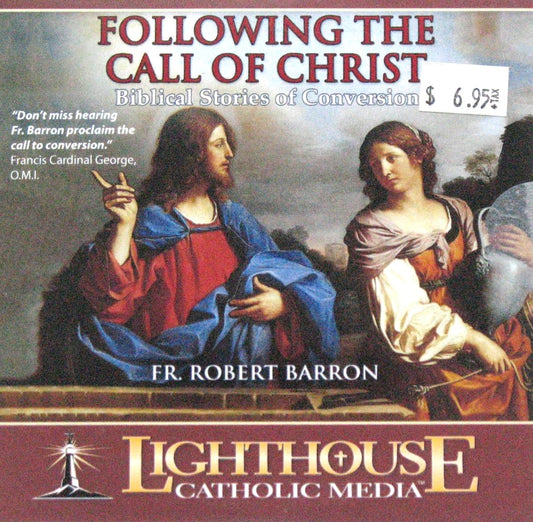 Following the Call of Christ : Biblical Stories of Conversion- CD Talk by Fr. Robert Barron