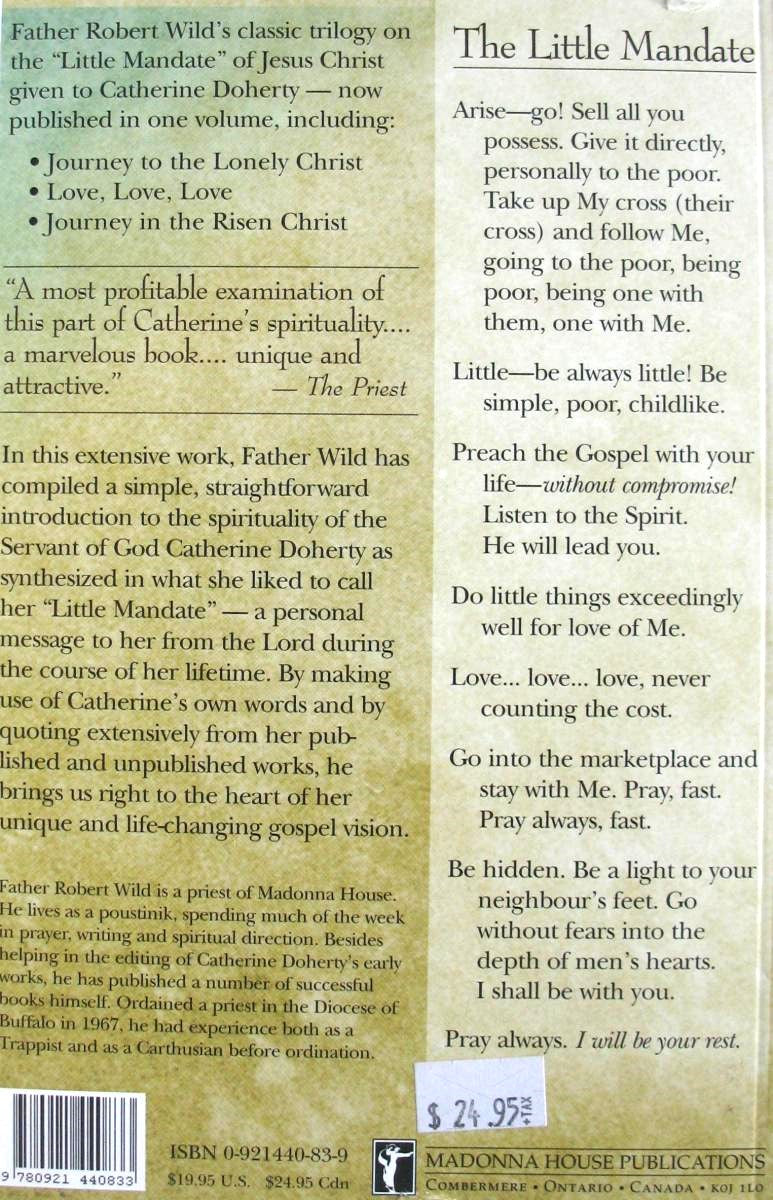 Journey to the Heart of Christ : The Little Mandate of God to Catherine Doherty- 3 books in 1