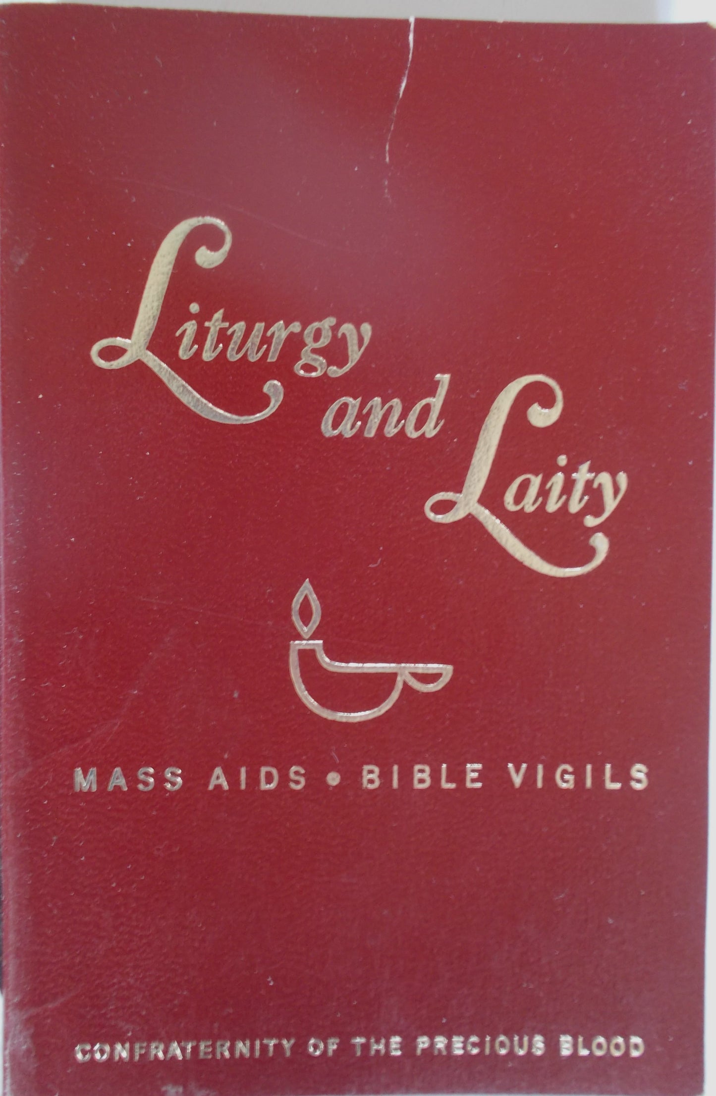 Liturgy and Laity - Mass Aids and Bible Vigils