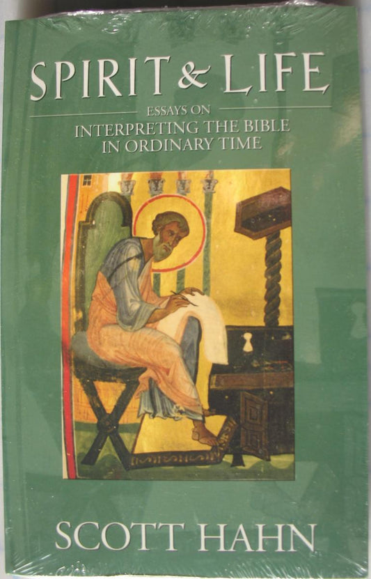 Spirit & Life - Essays on Interpreting the Bible in Ordinary Time