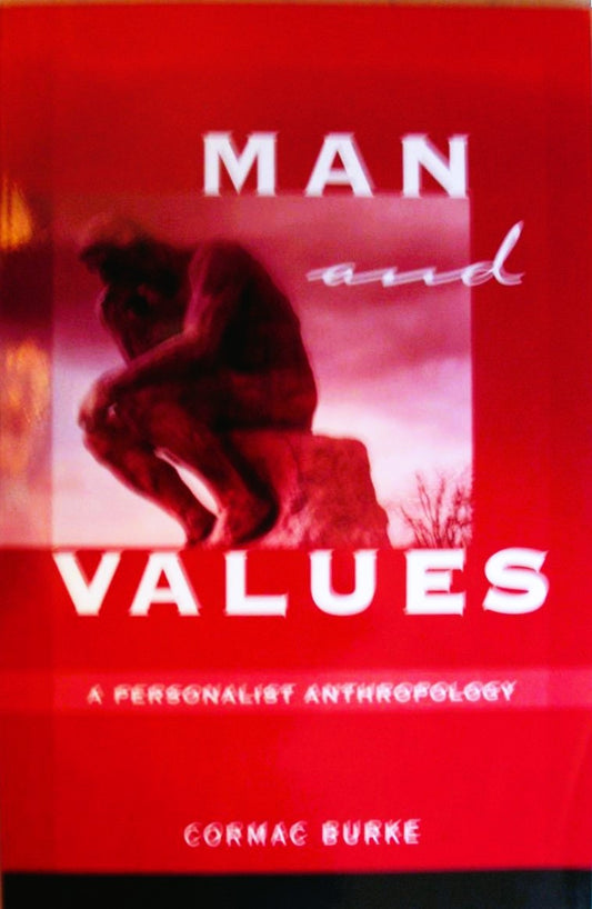 Man and Values A Personalist Anthropology