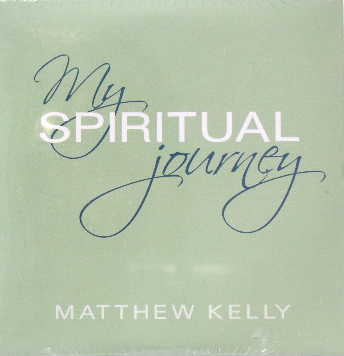matthew kelly my spiritual journey
