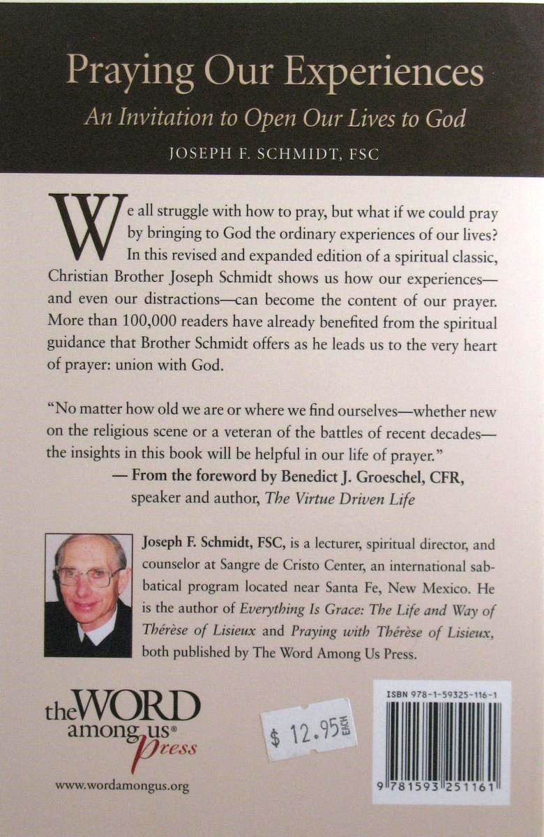 Praying Our Experiences- An Invitation to Open our Lives to God