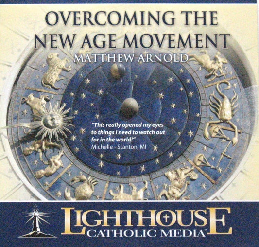 Overcoming the New Age Movement - CD Talk by Matthew Arnold