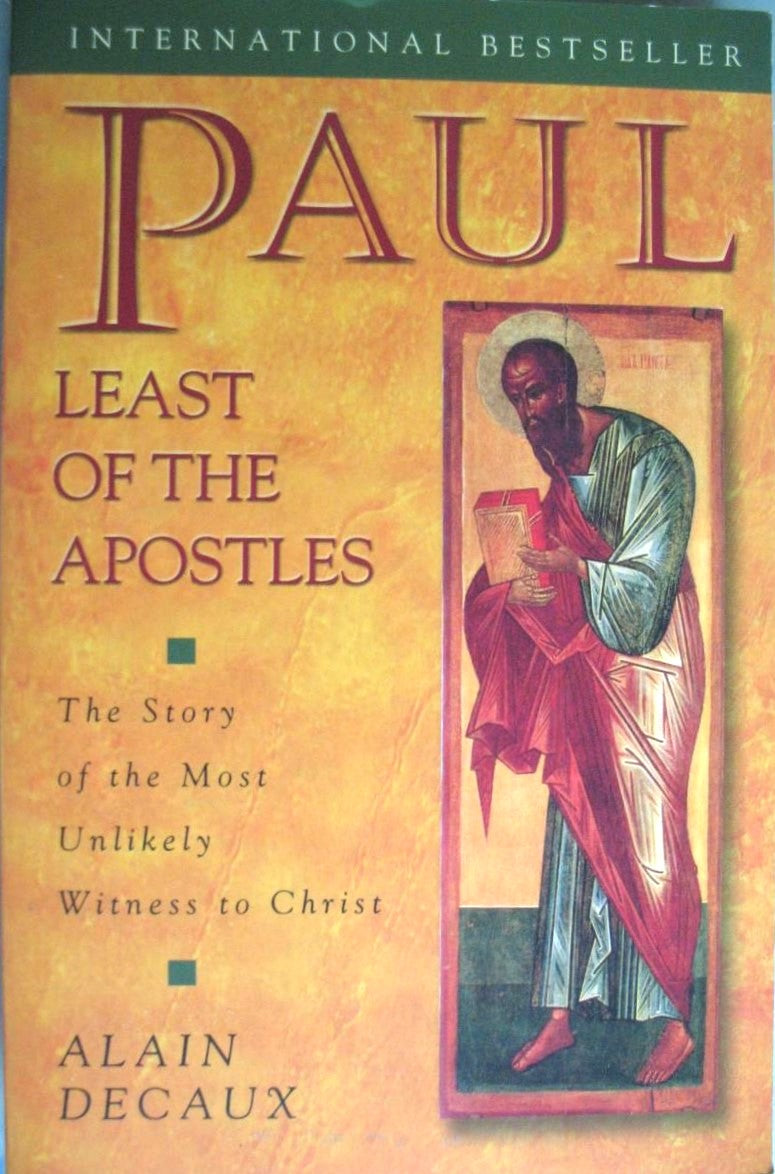 Paul - Least of the Apostles