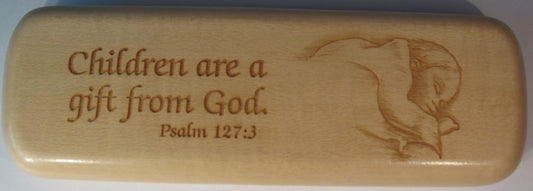Children Are a Gift From God Engraved Wood Box with Pen