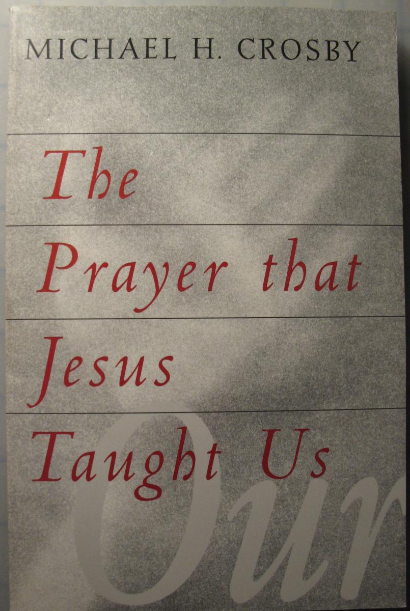 The Prayer That Jesus Taught Us