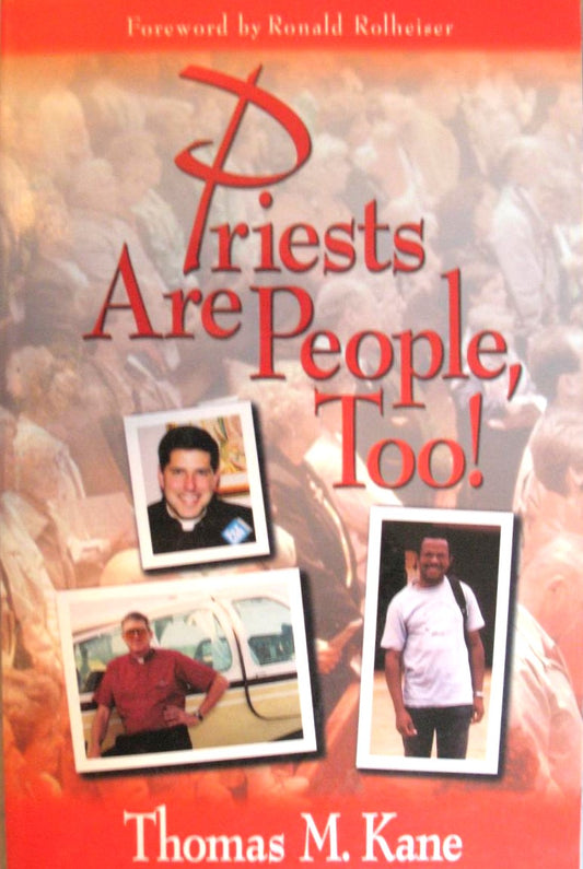 Priests are People, Too!