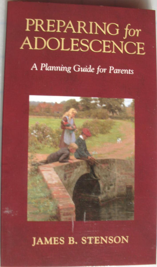 Preparing for Adolescence- A Planning Guide for Parents