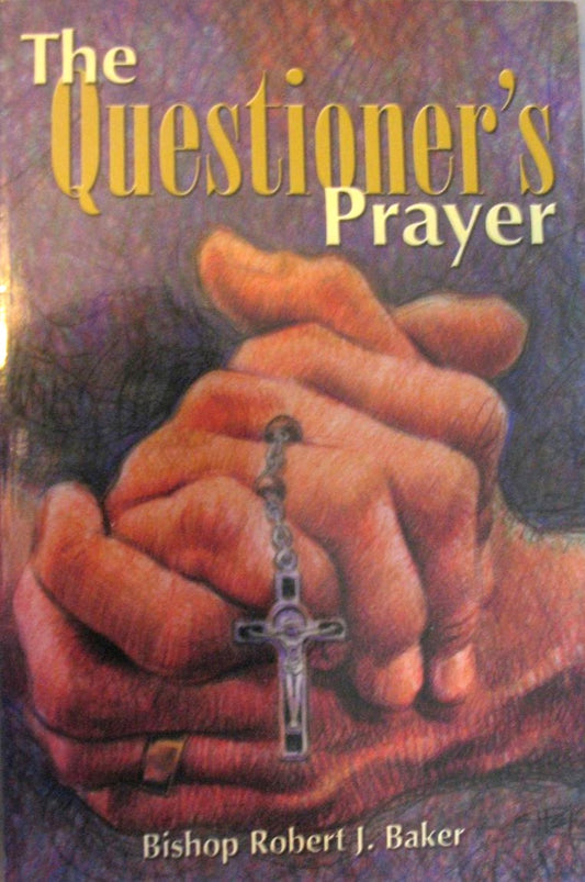 The Questioner's Prayer