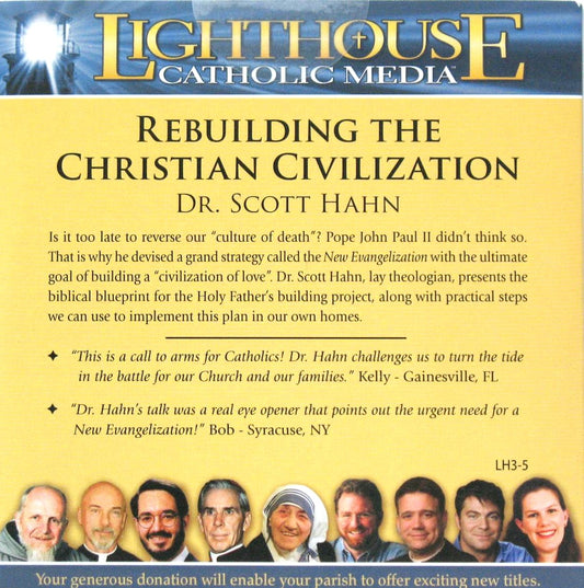 Rebuilding the Christian Civilization - CD Talk by Dr. Scott Hahn
