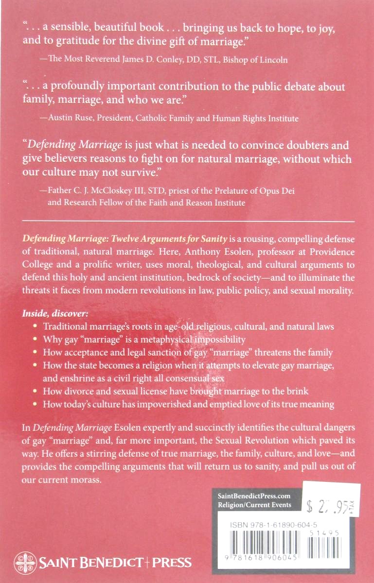 Defending Marriage Twelve Arguments for Sanity