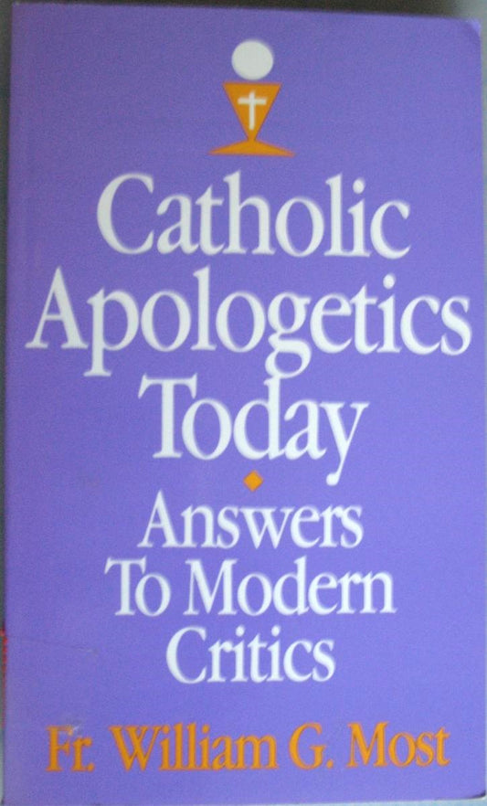 Catholic Apologetics Today