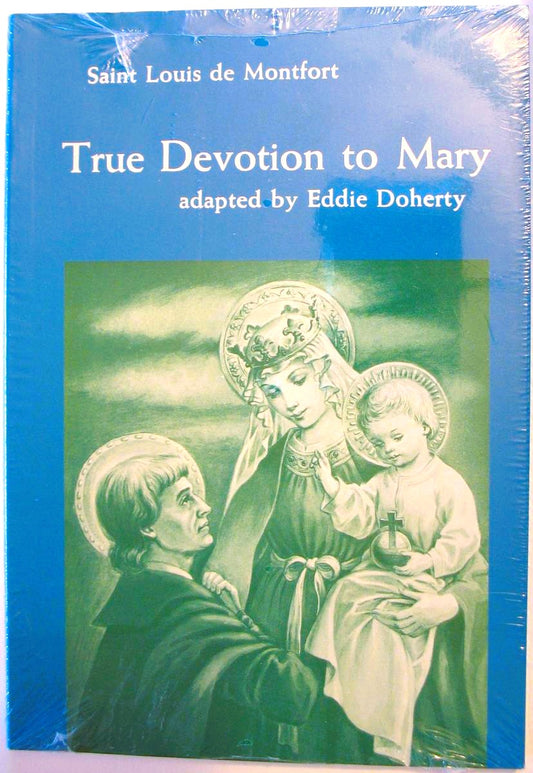 True Devotion to Mary