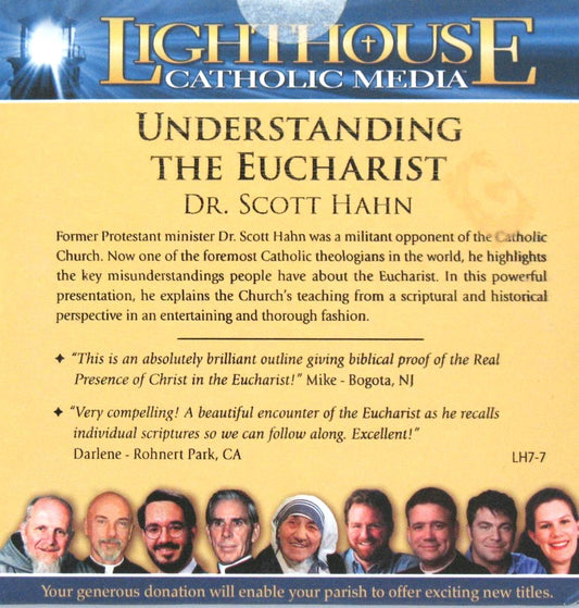 Understanding the Eucharist - CD Talk by Dr. Scott Hahn