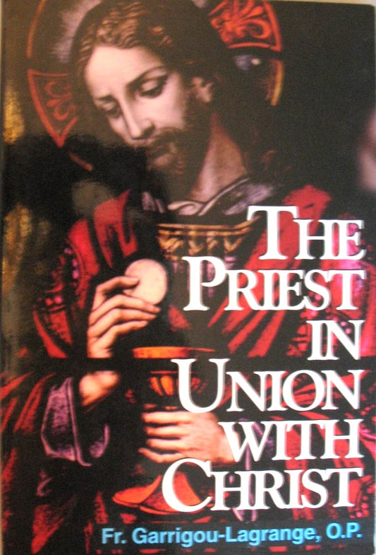 The Priest in Union With Christ