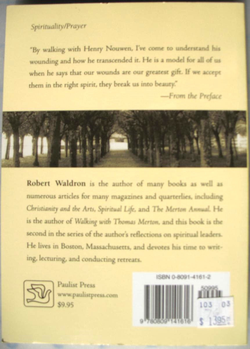 Walking with Henri Nouwen- A Reflective Journey