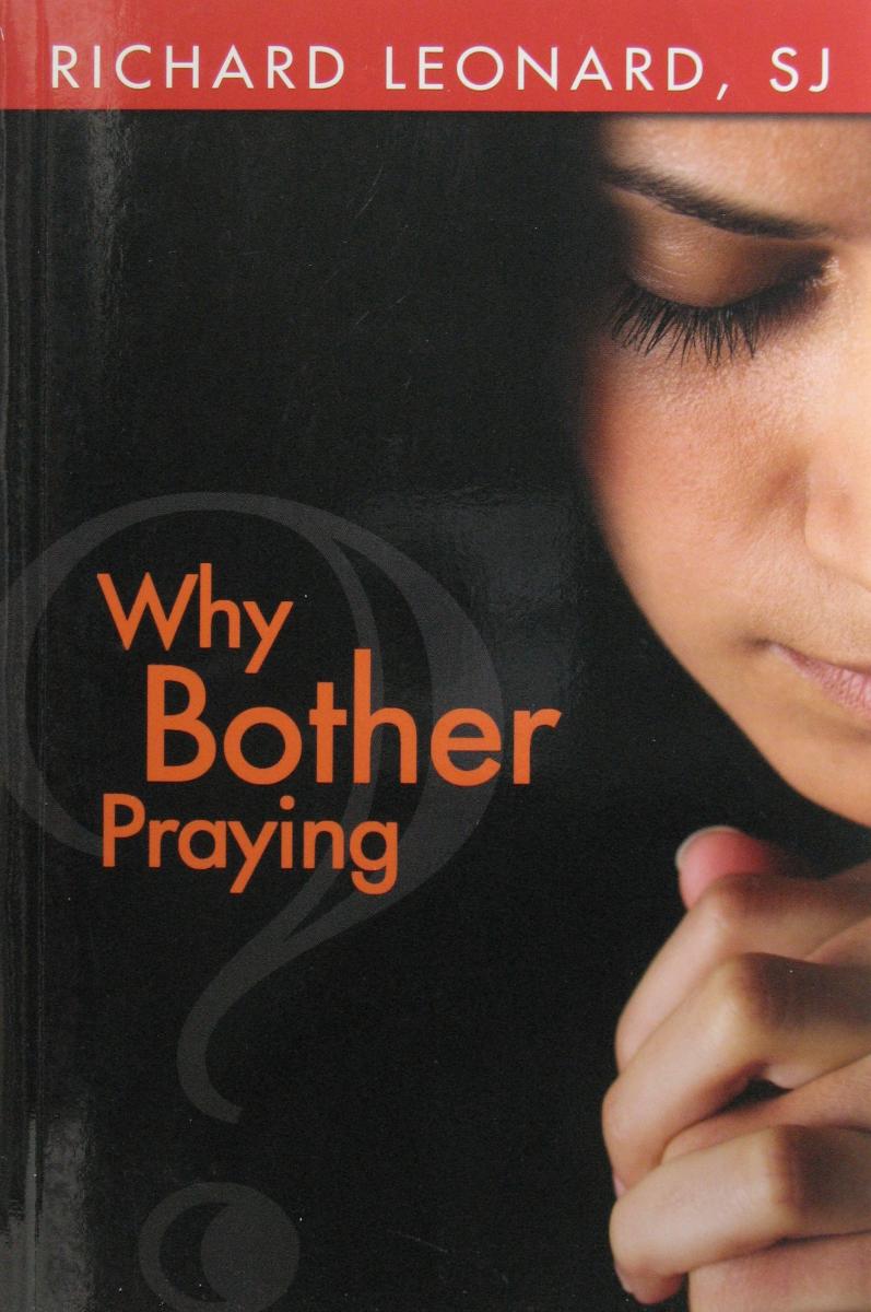 Why Bother Praying