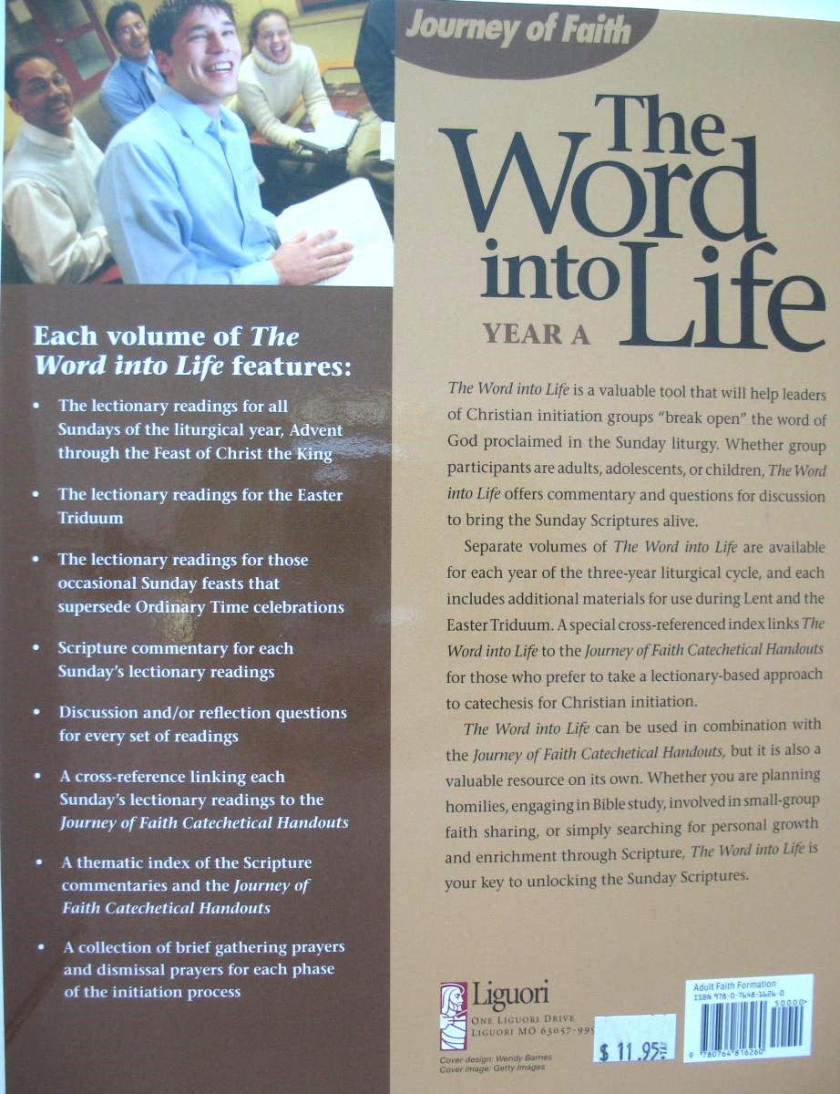 The Word into Life : A Guide for Group Reflection on Sunday Scripture