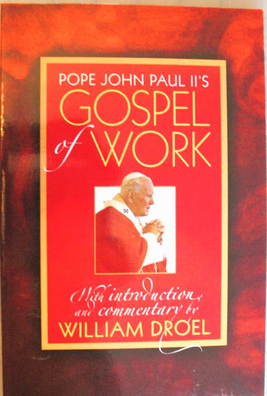 John Paul II's Gospel of Work