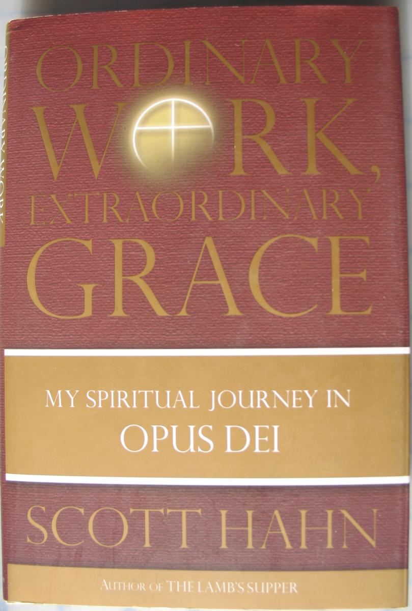 Ordinary Work, Extraordinary Grace