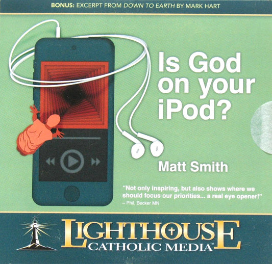 Is God on Your iPod? - CD Talk by Matt Smith