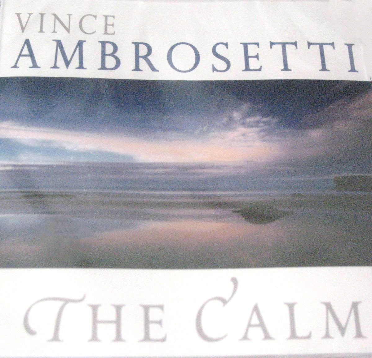 Vince Ambrosetti - The Calm - Music CD