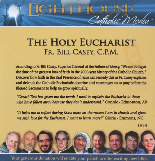 The Holy Eucharist - CD Talk by Fr. William Casey